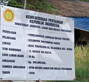 Potret papan informasi pekerjaan pemeliharaan jaringan irigasi tersier desa Rajasinga. (ist)